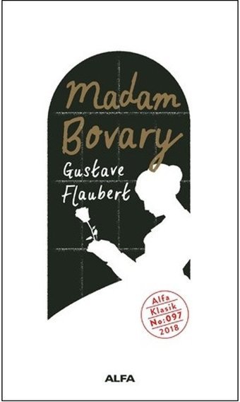 Madam Bovary Gustave Flaubert Alfa Yayıncılık