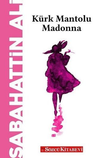 Kürk Mantolu Madonna Sabahattin Ali Sözcü Kitabevi