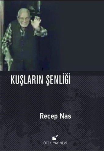 Kuşların Şenliği Recep Nas Öteki Yayınevi