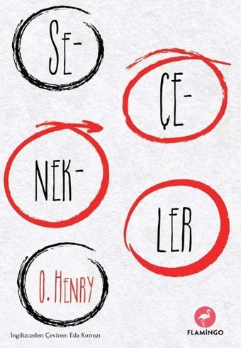 Seçenekler O. Henry Flamingo