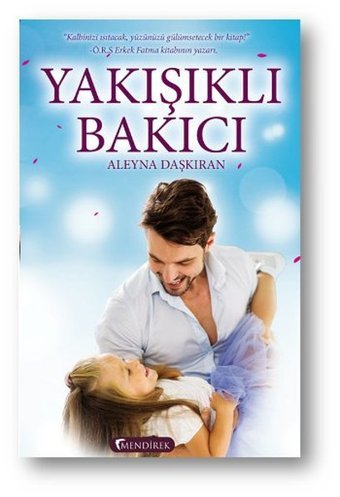 Yakışıklı Bakıcı Aleyna Daşkıran Mendirek Yayıncılık