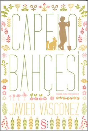 Capelo Bahçesi Javier Vasconez Everest Yayınları