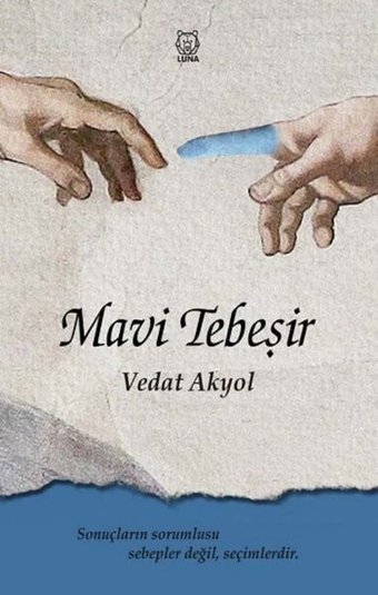 Mavi Tebeşir Vedat Akyol Luna Yayınları