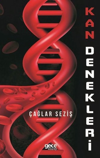 Kan Denekleri Çağlar Seziş Gece Kitaplığı