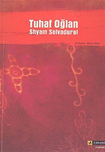 Tuhaf Oğlan Shyam Selvadurai Çitlembik Yayınları