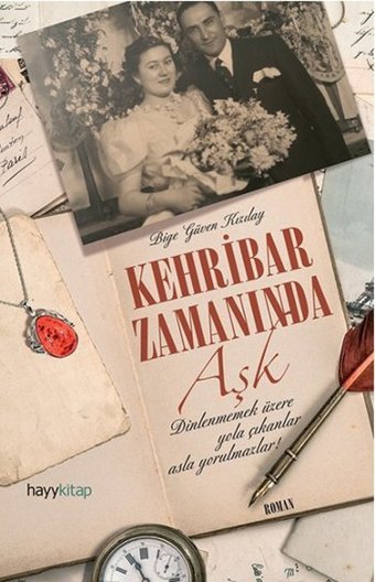 Kehribar Zamanında Aşk Bige Güven Kızılay Hayykitap