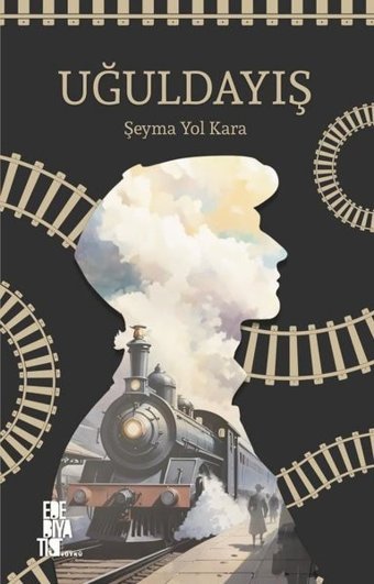 Uğuldayış Şeyma Yol Kara Edebiyatist