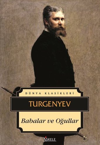 Babalar ve Oğullar Ivan Sergeyeviç Turgenyev İskele Yayıncılık
