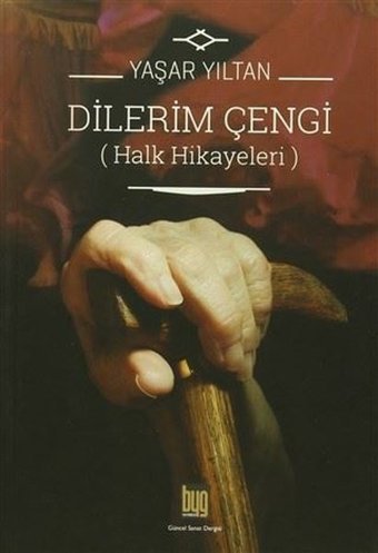 Dilerim Çengi Yaşar Yıltan Baygenç Yayıncılık