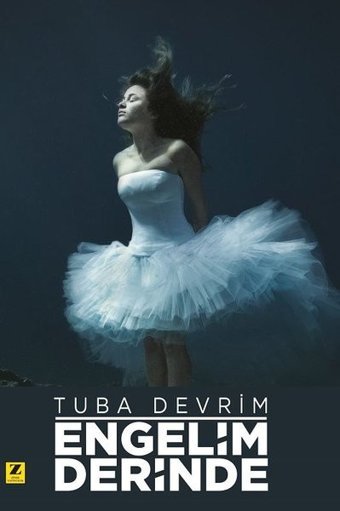 Engelim Derinde Tuba Devrim Zinde Yayınevi