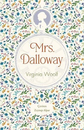 Mrs. Dalloway - Bez Ciltli Virginia Woolf Koridor Yayıncılık