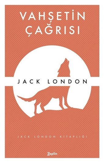 Vahşetin Çağrısı Jack London Zeplin Kitap