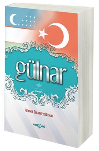 Gülnar Ahmet Bican Ercilasun Akçağ Yayınları