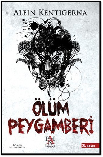 Ölüm Peygamberi Alein Kentigerna Panama Yayıncılık