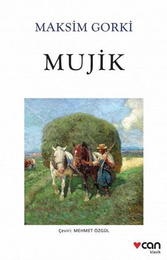 Mujik Maksim Gorki Can Yayınları