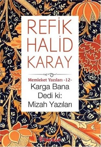 Karga Bana Dedi Ki Refik Halid Karay İnkılap Kitabevi