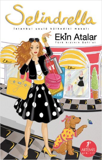 Selindrella - Türk Kızının Sofisi Ekin Atalar Artemis Yayınları