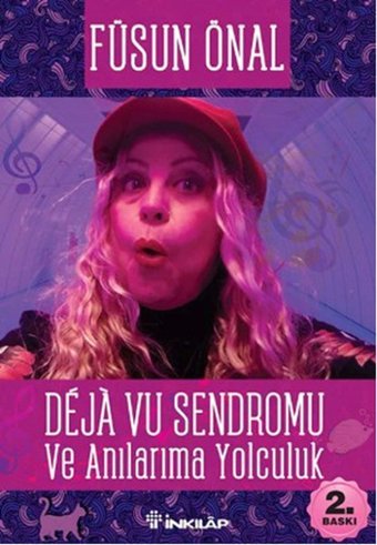 Deja Vu Sendromu Ve Anılarıma Yolculuk Füsun Önal İnkılap Kitabevi