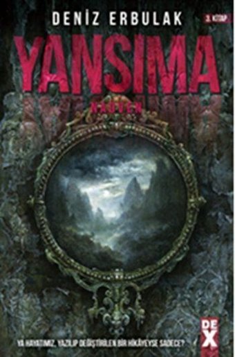 Yansıma 3 - Nadven Deniz Erbulak DEX