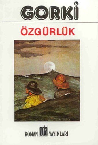 Özgürlük Maksim Gorki Oda Yayınları