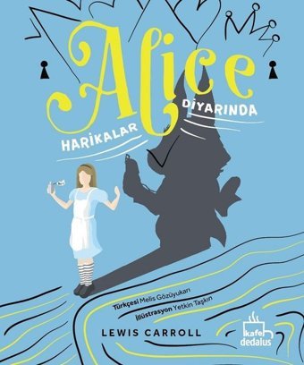 Alice Harikalar Diyarında Lewis Carroll Dedalus