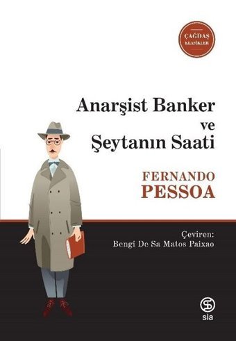 Anarşist Banker ve Şeytanın Saati Fernando Pessoa Sia
