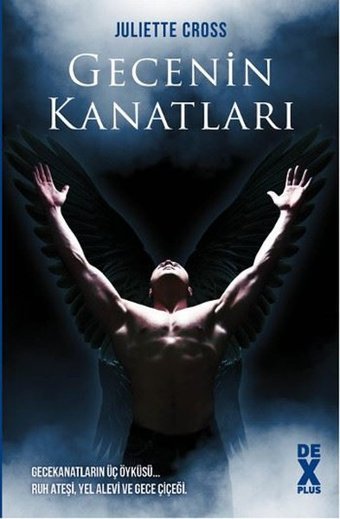 Gecenin Kanatları Juliette Cross DEX