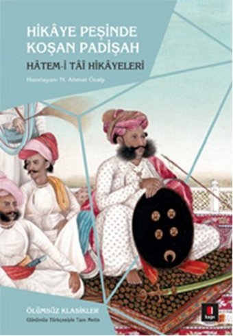 Hikaye Peşinde Koşan Padişah Kolektif Kapı Yayınları