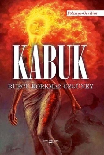 Kabuk Burcu Korkmaz Özgüney Sokak Kitapları Yayınları