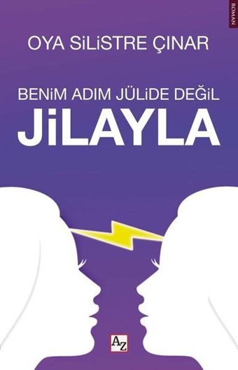 Benim Adım Jülide Değil Jilayla Oya Silistre Çınar Az Kitap