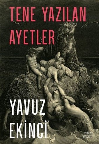 Tene Yazılan Ayetler Yavuz Ekinci Everest Yayınları