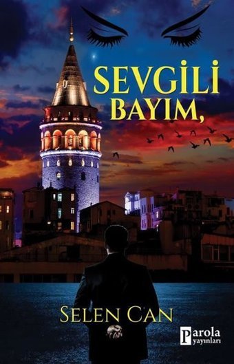 Sevgili Bayım Selen Can Parola Yayınları
