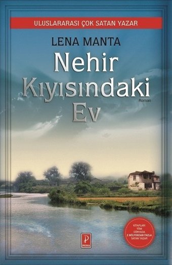 Nehir Kıyısındaki Ev Lena Manta Pena Yayınları