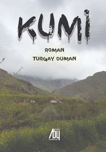 Kumi Turgay Duman Baygenç Yayıncılık