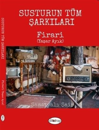 Susturun Tüm Şarkıları Yaşar Ayık Dilkitap