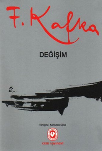 Değişim - Dönüşüm Franz Kafka Cem Yayınevi