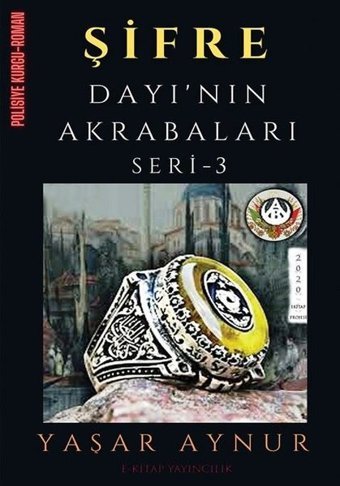 Şifre - Dayı'nın Akrabaları Seri 3 Yaşar Aynur E Kitap Yayıncılık