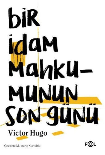 Bir İdam Mahkumunun Son Günü Victor Hugo Fol Kitap