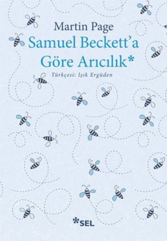 Samuel Beckett'a Göre Arıcılık Martin Page Sel Yayıncılık