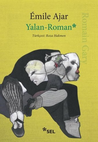 Yalan - Roman Romain Gary Sel Yayıncılık
