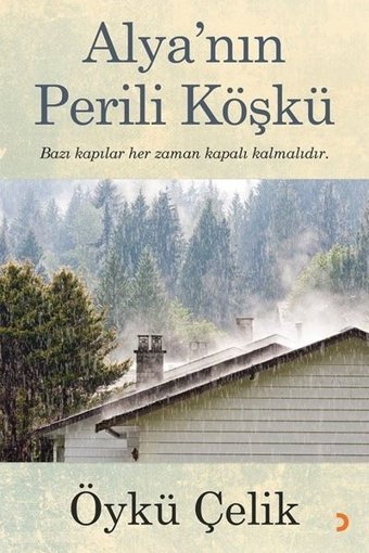 Alya'nın Perili Köşkü Öykü Çelik Cinius