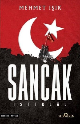 Sancak İstiklal Mehmet Işık Yediveren Yayınları