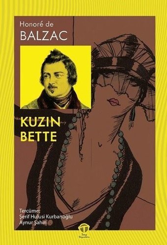 Kuzin Bette Honore de Balzac Tema Yayınları