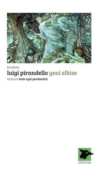 Yeni Elbise Luigi Pirandello Alakarga