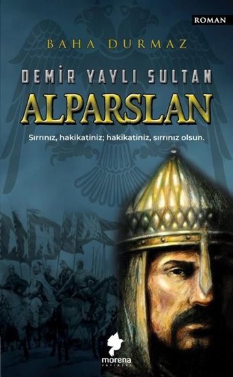 Demir Yaylı Sultan: Alparslan Baha Durmaz Morena Yayınevi