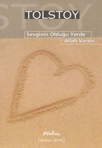 Sevginin Olduğu Yerde Allah Vardır Lev Nikolayeviç Tolstoy Nar Yayınları