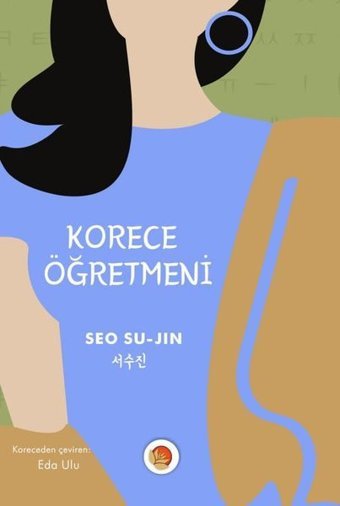 Korece Öğretmeni Seo Su-Jin Lotus Yayınları