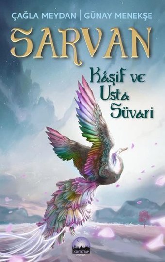 Sarvan Kaşif ve Usta Süvari Günay Menekşe, Çağla Meydan Kent Kitap