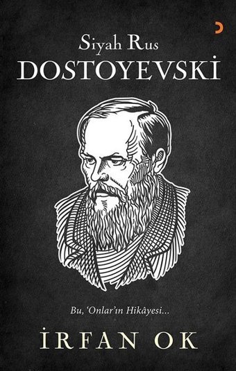 Siyah Rus Dostoyevski İrfan Ok Cinius