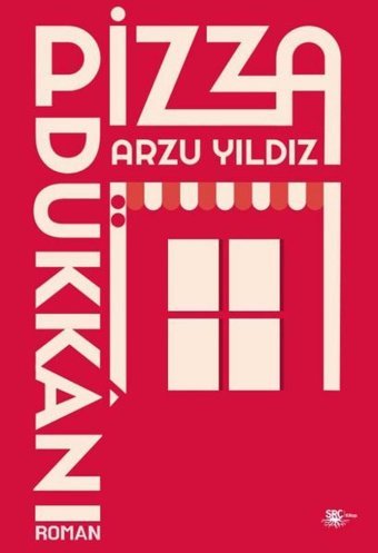 Pizza Dükkanı Arzu Yıldız SRC Kitap